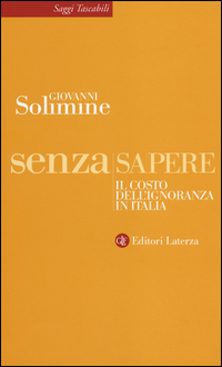 Senza_Sapere_Il_Costo_Dell`ignoranza_In_Italia_-Solimine_Giovanni